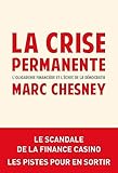 La crise permanente: L'aristocratie financière et l'échec de la démocratie (QUANTO) (French Edition) by