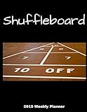 Shuffleboard 2019 Weekly Planner: A 52-Week Calendar by 1570 Publishing