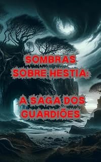 Livro Sombras sobre Hestia: A Saga dos Guardiões