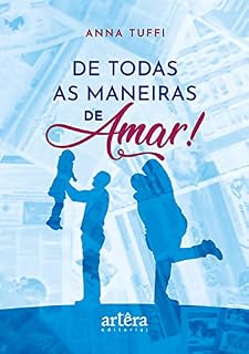 Livro De Todas as Maneiras de Amar!