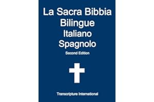 La Sacra Bibbia Bilingue Italiano Spagnolo (Italian Edition)