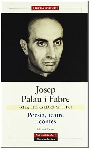 Amazoncom Obra Literaria Completa Palau I Fabre I - 
