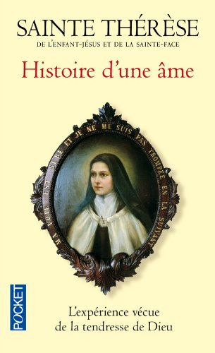 Histoire d'une âme by sainte de Lisieux Thérèse