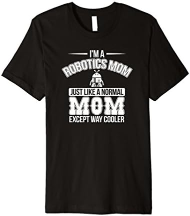 Funny Robotics Mom T-Shirt Robot Engineer Mama AI STEM