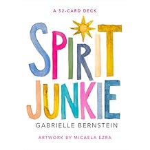Spirit Junkie: A 52-Card Deck