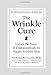 THE WRINKLE CURE