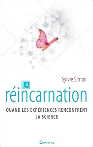 Télécharger Réincarnation : De l'expérience à la science (Sylvie Simon) PDF
