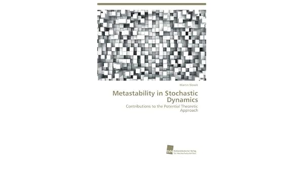 Amazoncom Metastability In Stochastic Dynamics - 