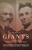 Front cover for the book Giants: The Parallel Lives of Frederick Douglass and Abraham Lincoln by John Stauffer
