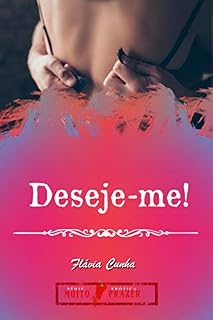 Livro Deseje-me!: Muito Prazer! - Conto 3