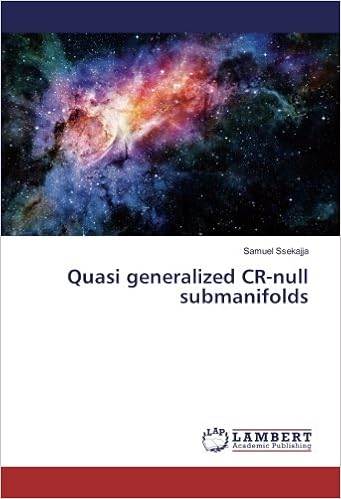Quasi Generalized Cr Null Submanifolds Samuel Ssekajja - 