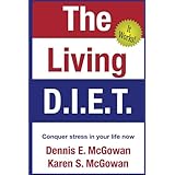 The Living D.I.E.T.: Conquer stress in your life now