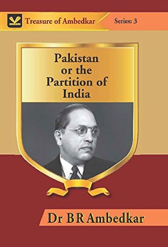 Pakistan Or the Partition of India