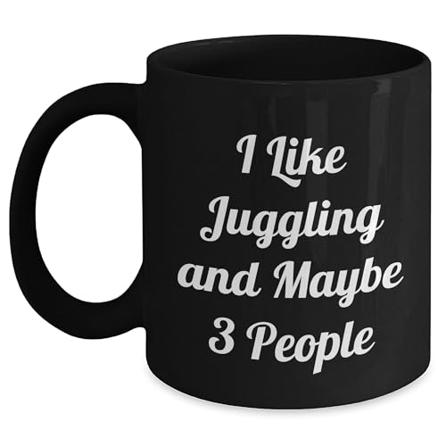 Juggling Enthusiasts Gift Idea Black Coffee Mug Funny Quote 