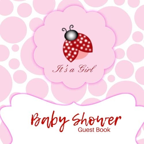 It S A Girl Baby Shower Guest Book Guest Book Free Layout Message