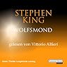 Hörbuch: Wolfsmond (Der dunkle Turm 5)