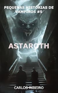 Livro Astaroth: Pequenas Histórias De Vampiros #5