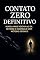 Livro Nunca Mais: Como o Contato Zero Transforma Sua Vida