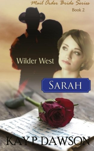 Sarah (Wilder West Series Book 2)