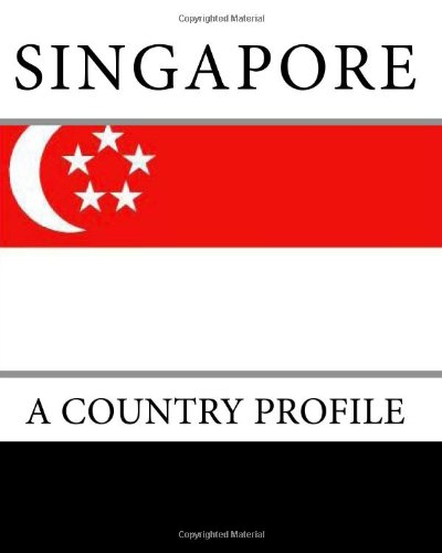 Singapore: A Country Profile