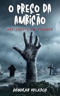 Livro O Preço da Ambição: Não Confie em Ninguém