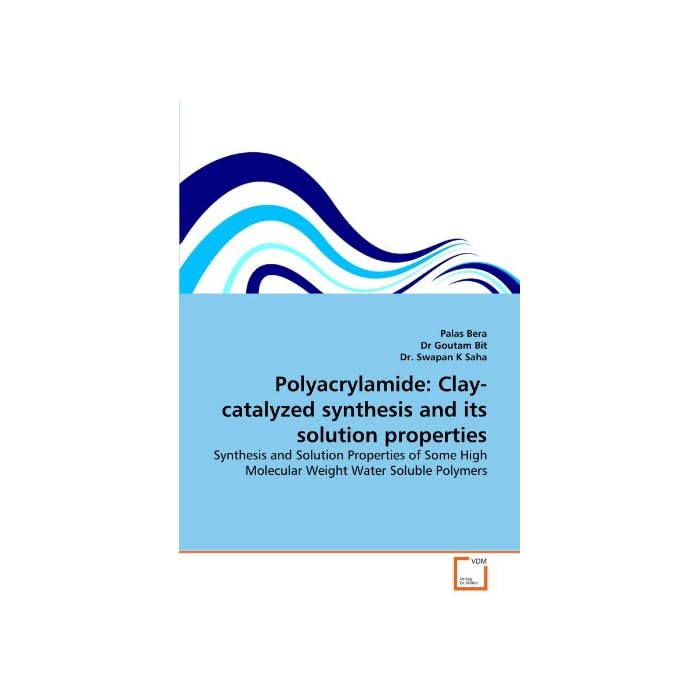 Buy Polyacrylamide Claycatalyzed synthesis and its solution