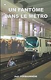 Un fantôme dans le métro - version 