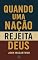 Livro Quando uma nação rejeita Deus