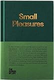 Small Pleasures (The School of Life Library) by