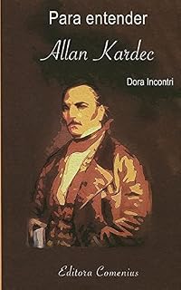 Livro Para entender Allan Kardec