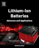 Lithium-Ion Batteries: Advances and Applications