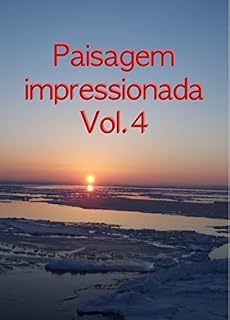 Livro Paisagem impressionada Vol.4