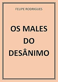 Livro OS MALES DO DESÂNIMO