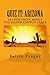 Quiz It: ARIZONA: 101 Fun Facts about the Grand Canyon State by Felice Prager