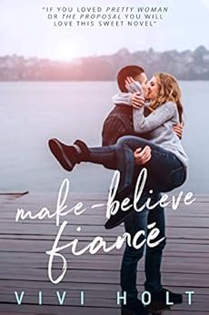 Make-Believe Fiancé (Make-Believe Series Book 1)