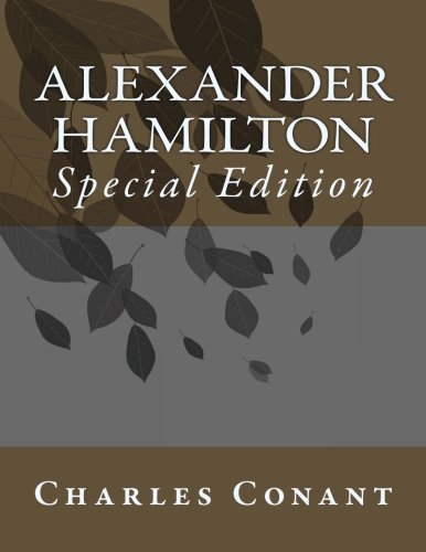 Alexander Hamilton: Special Edition