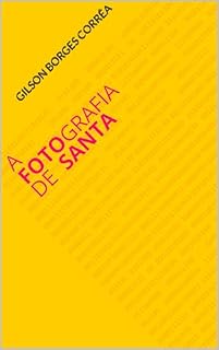 Livro A fotografia de Santa