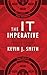 The IT Imperative by 