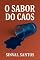 Livro SABOR DO CAOS (O SABOR DO CAOS Livro 1)