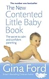 The New Contented Little Baby Book: The Secret to Calm and Confident Parenting cover