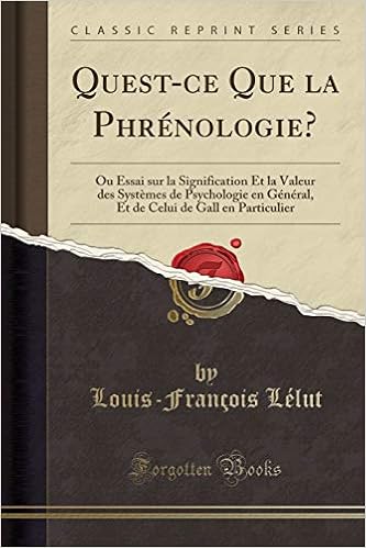 [PDF] Qu est ce que la phrenologie