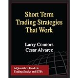 Short Term Trading Strategies That Work