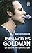 Jean-Jacques Goldman: Un homme bien comme il faut (Document (11028)) (French Edition) by