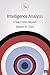 Intelligence Analysis: A Target-Centric Approach