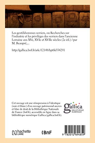 Les Gentilshommes Verriers, Ou Recherches Sur L'Industrie Et Les Privileges (2e Ed) (Ed.1846) (Histoire) (French Edition)