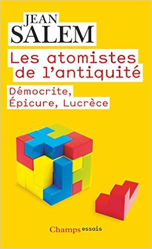 Les Atomistes De L Antiquite Democrite Epicure Lucrece Philosophie French Edition Salem Jean 9782081289185 Amazon Com Books