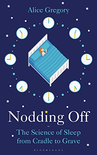 E.b.o.o.k Nodding Off: The Science of Sleep from Cradle to Grave<br />P.P.T