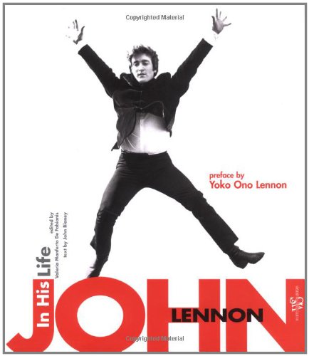 John Lennon: In His Life - Les Beatles, Paul McCartney, John Lennon, RIngo Starr, George Harrison John Lennon: In His Life
