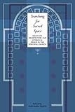 Searching for Sacred Space : Essays on Architecture and Liturgical Design in the Episcopal Church, Runkle, John Ander, 0898693713