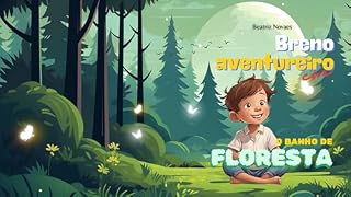 Livro Breno Aventureiro e o Banho de Floresta